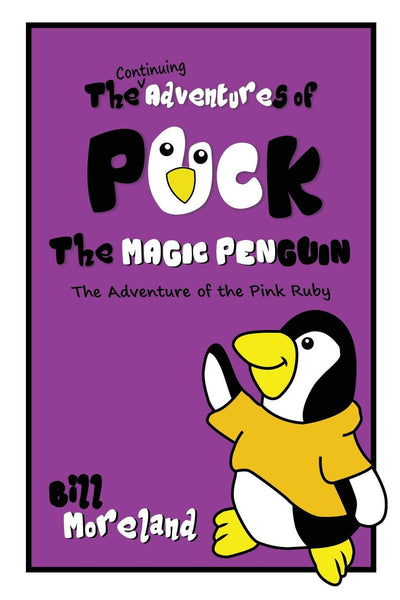 The Continuing Adventures of Puck the Magic Penguin: The Adventure of the Pink Ruby