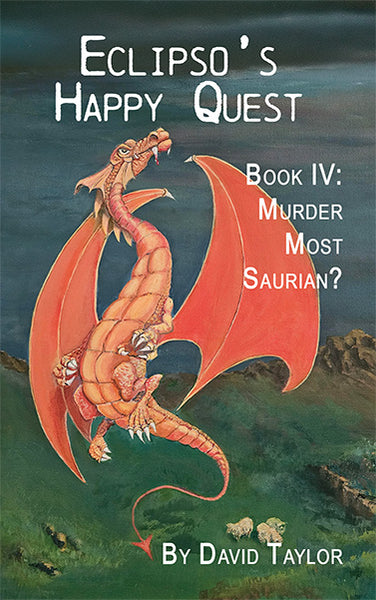 Eclipso's Happy Quest Book Four: Murder Most Saurian