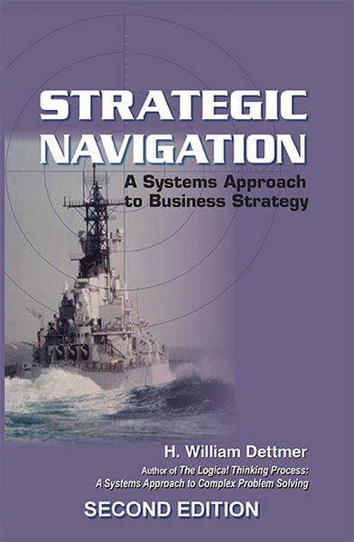 Strategic Navigation - A Systems Approach to Business Strategy