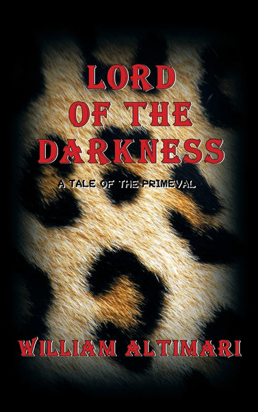 Lord of the Darkness: A Tale of the Primeval