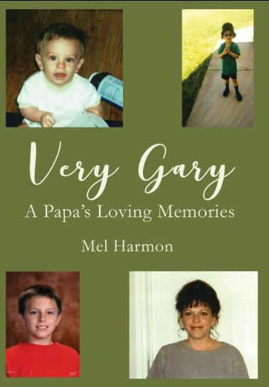 Very Gary: A Papa's Loving Memories