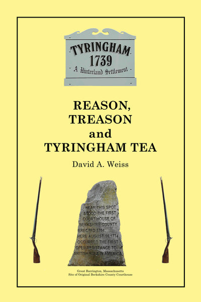 Reason, Treason and Tyringham Tea