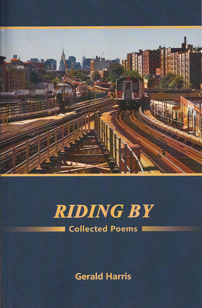 Riding By: Collected Poems