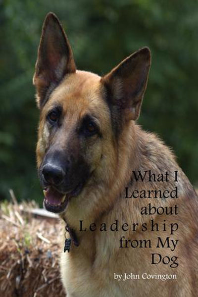 What I Learned about Leadership from My Dog