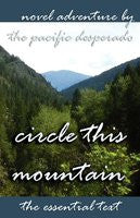 Circle This Mountain: Novel Adventure (The Essential Text)