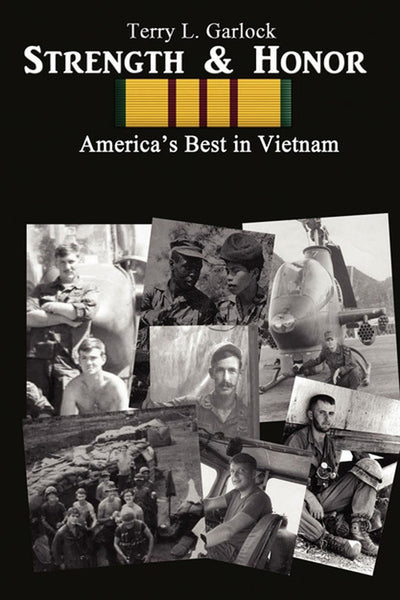 Strength & Honor: America's Best in Vietnam