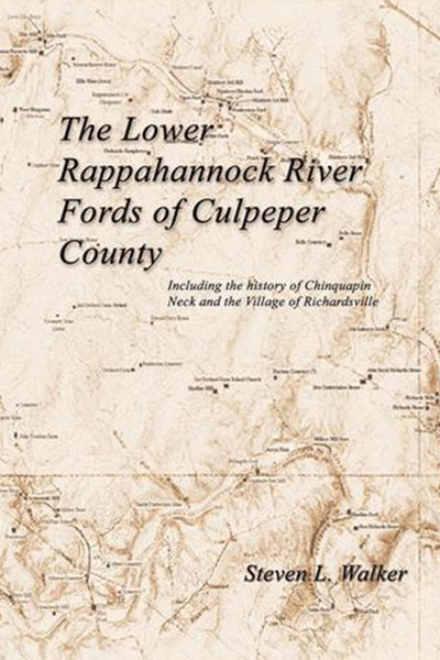 The Lower Rappahannock River Fords of Culpeper County