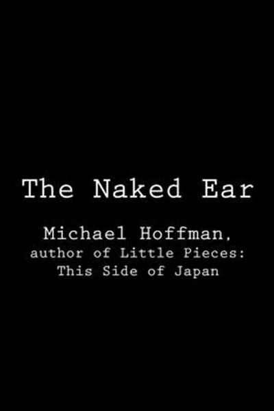 The Naked Ear