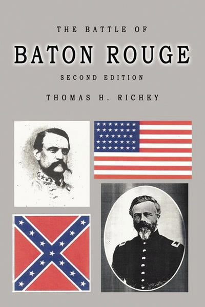 The Battle of Baton Rouge Second Edition